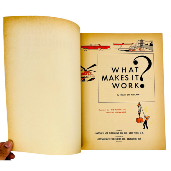 What Makes It Work Book by Helen Jill Fletcher Ottenheimer 4908 Vintage 1962 - Picture 6 of 16